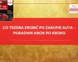 Co trzeba zrobić po zakupie auta? Poradnik krok po kroku od Centrum Polis. Szybka kalkulacja i wybór najtańszego ubezpieczenia OC/AC.